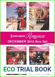 Harlequin Romance December 2016 Box Set: Winter Wedding for the Prince Christmas in the Boss|s Castle Her Festive Doorstep Baby Holiday with the Mystery Italian