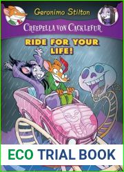 Ride for Your Life! (Creepella Von Cacklefur #6)