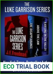 The Luke Garrison Series: The Disappearance, Above the Law, and A Killing in the Valley