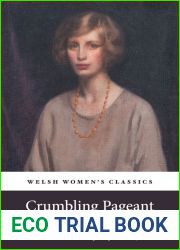 Crumbling Pageant (Welsh Women|s Classics)