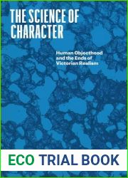 The Science of Character: Human Objecthood and the Ends of Victorian Realism (Thinking Literature)