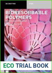 Bioresorbable Polymers: Biomedical Applications (De Gruyter Stem)
