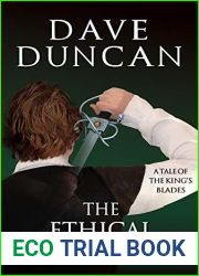 The Ethical Swordsman (The King|s Blades, #11)