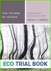 The Techne of Giving: Cinema and the Generous Form of Life (Commonalities)