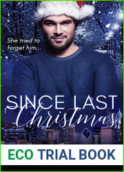 Since Last Christmas (Missed Connections, #3)