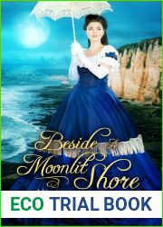 Beside A Moonlit Shore (Love By Moonlight #2)
