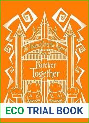 Forever Together (The Undead Detective Agency #4)