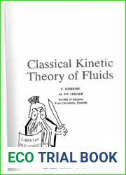 Classical Kinetic Theory of Fluids