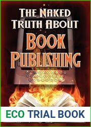 The Naked Truth About Book Publishing
