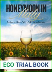 Honeymoon in Italy: Before the Otto Viti Mysteries