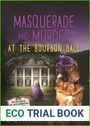 Masquerade and Murder at the Bourbon Ball (Murders in Bourbon Country Book 2)