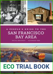 A People|s Guide to the San Francisco Bay Area (A People|s Guide Series - volume 3)