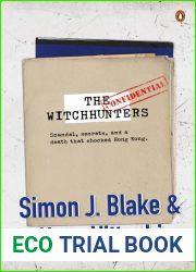 The Witchhunters: Scandal, Secrets and a Death that Shocked Hong Kong