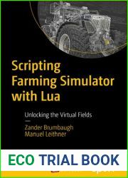 Scripting Farming Simulator with Lua: Unlocking the Virtual Fields