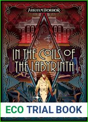In the Coils of the Labyrinth