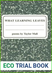 What Learning Leaves