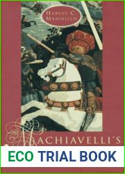 Machiavelli|s Virtue by Harvey C. Mansfield (1996-04-15)