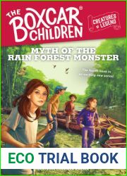 Myth of the Rain Forest Monster (The Boxcar Children Creatures of Legend #4)