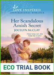 Her Scandalous Amish Secret: An Uplifting Inspirational Romance (Love Inspired)