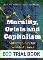 Morality, Crisis and Capitalism