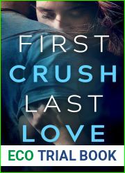 First Crush, Last Love
