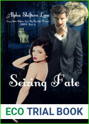 Seizing Fate, Sexy Alpha Shifters Love Big Beautiful Women