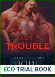 Triple Trouble (Make Mine A Menage Book 4)