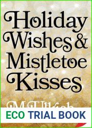 Holiday Wishes and Mistletoe Kisses