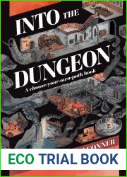 Into the Dungeon: A Choose-Your-Own-Path Book
