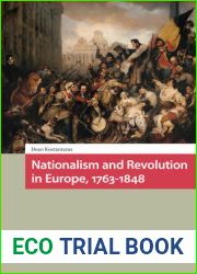 Nationalism and Revolution in Europe, 1763-1848