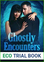 Ghostly Encounters