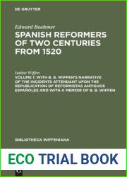Spanish Reformers of Two Centuries from 1520