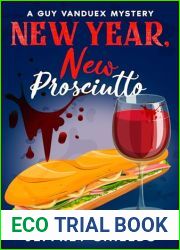 New Year, New Prosciutto (The Guy Vanduex Cozy Mystery Series Book 8)