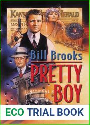 Pretty Boy: The Epic Life of Pretty Boy Floyd
