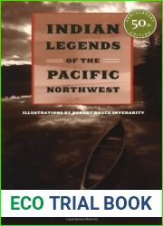 Indian Legends of the Pacific Northwest by Ella E. Clark (2003-02-03)