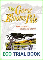 The Gorse Blooms Pale: Dan Davin|s Southland Stories