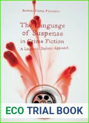 The Language of Suspense in Crime Fiction: A Linguistic Stylistic Approach