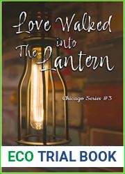 Love Walked into The Lantern (Chicago, #3)
