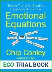 Emotional Equations: Simple Truths for Creating Happiness + Success