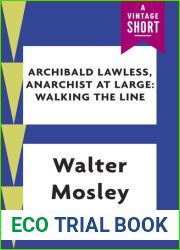 Archibald Lawless, Anarchist at Large