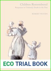 Children Remembered: Responses to Untimely Death in the Past