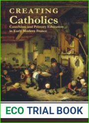 Creating Catholics