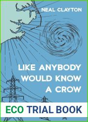 Like Anybody Would Know a Crow