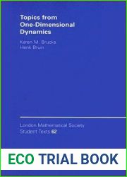 Topics from One-Dimensional Dynamics (London Mathematical Society Student Texts, Series Number 62)
