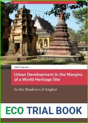 Urban Development in the Margins of a World Heritage Site: In the Shadows of Angkor (Asian Cities)