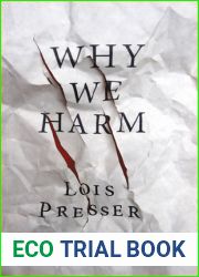 Why We Harm (Critical Issues in Crime and Society)