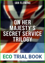 On Her Majesty|s Secret Service Trilogy (Spy Classics Series): On Her Majesty|s Secret Service, You Only Live Twice, The Man with the Golden Gun