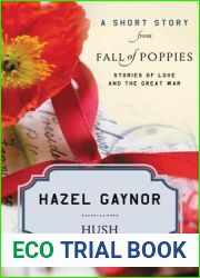 Hush: A Short Story from Fall of Poppies: Stories of Love and the Great War
