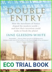 Double Entry: How the Merchants of Venice Shaped the Modern World
