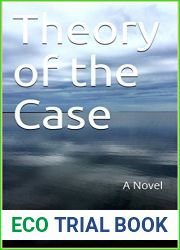 Theory of the Case